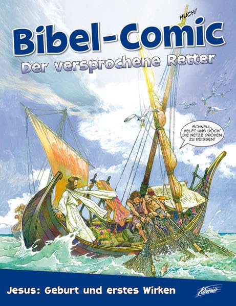 Bibel-Comic - Der versprochene Retter: Jesus: Geburt und erstes Wirken Manga