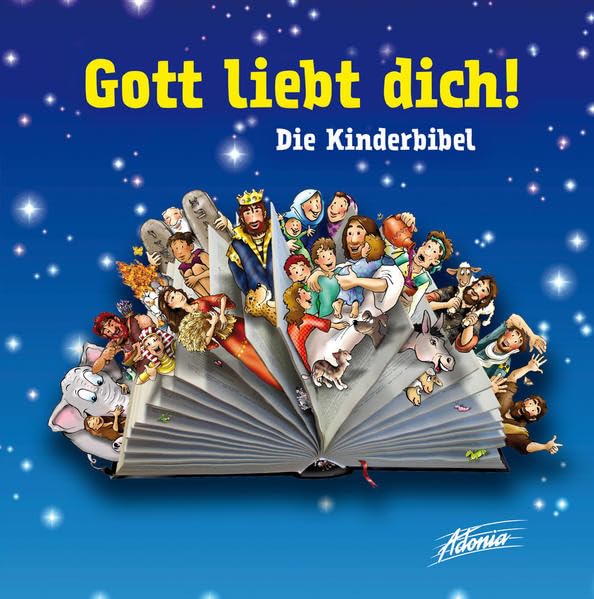 Gott liebt dich!: Die Kinderbibel (Gott liebt dich: Kinderbibel) Non-fiction