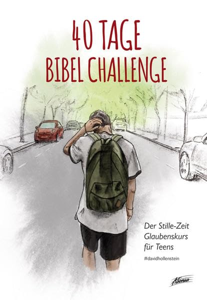 40 Tage Bibel Challenge: Der Stille-Zeit Glaubenskurs für Teens Non-fiction