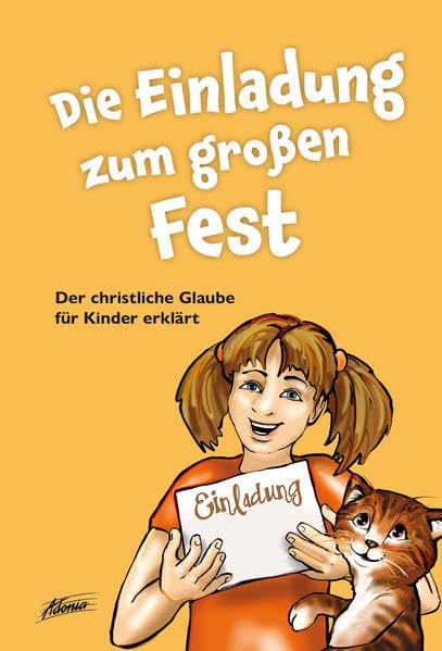 Die Einladung zum großen Fest: Der christliche Glaube für Kinder erklärt Novels & Short Stories