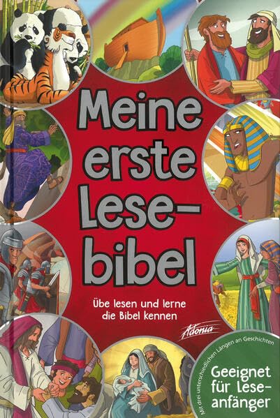 Meine erste Lesebibel: Übe lesen und lerne die Bibel kennen Novels & Short Stories