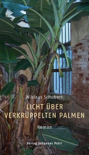 Licht über verkrüppelten Palmen: Roman. Mit einem Vorwort von Jürg Kesselring Contemporary literature