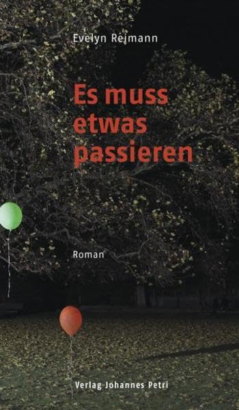Es muss etwas passieren Contemporary literature
