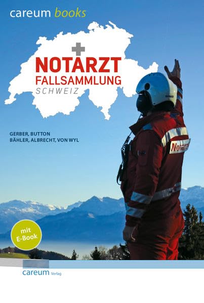 Notarzt Fallsammlung (mit E-Book): Erfahrungsberichte aus der Praxis – dokumentiert und aufgearbeitet Medicine