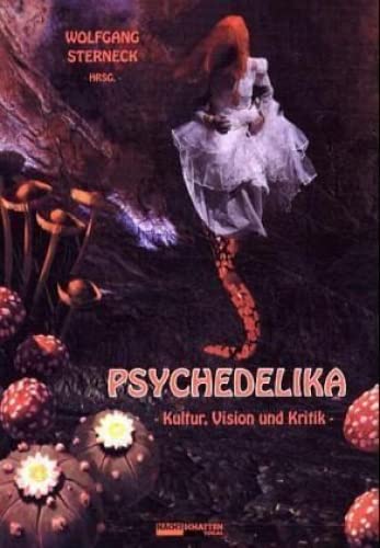 Psychedelika: Kultur, Vision und Kritik Contemporary literature