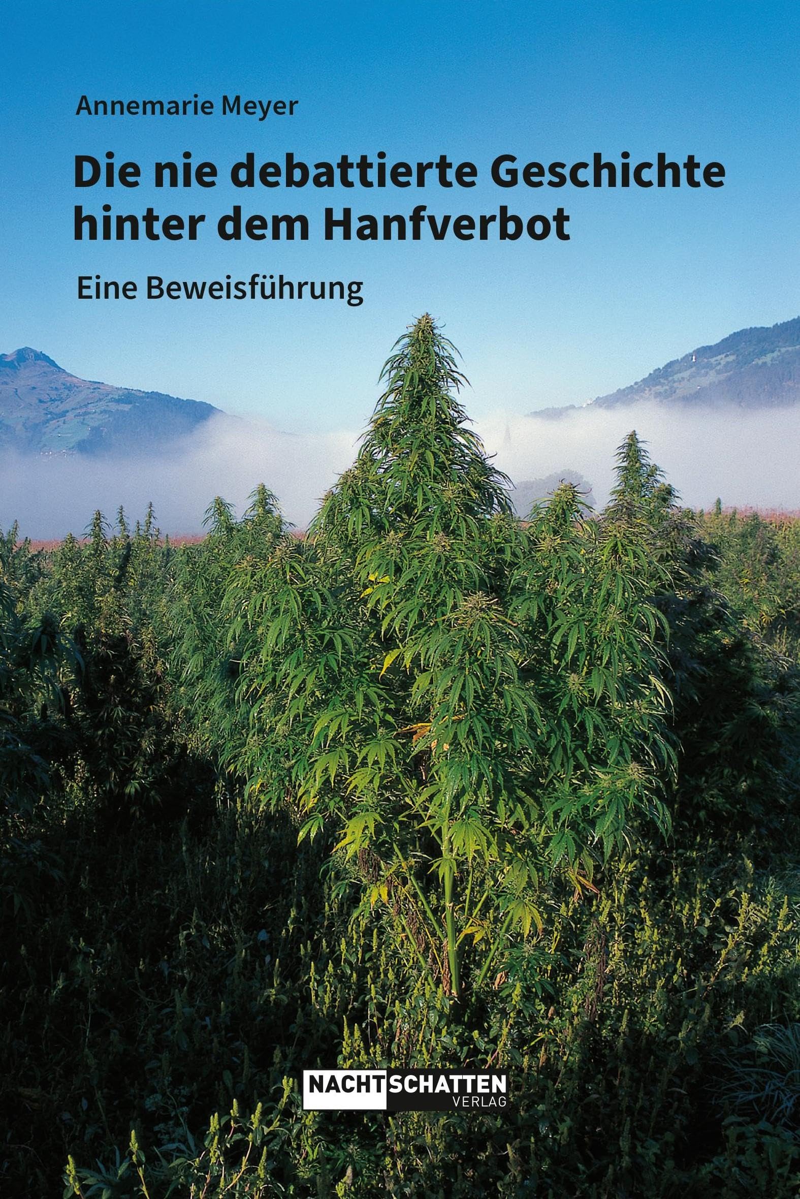 Die nie debattierte Geschichte hinter dem Hanfverbot Books