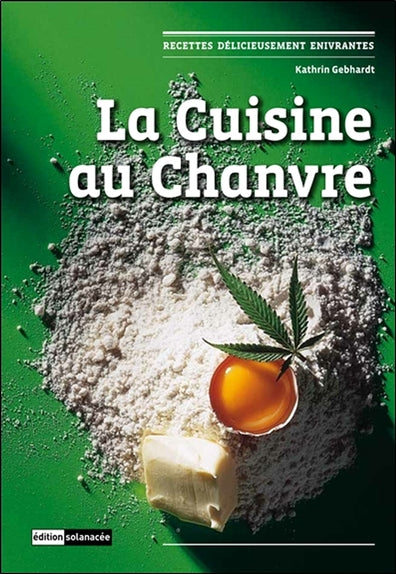 La cuisine au chanvre : recettes délicieusement enivrantes Leisure, Home & Garden