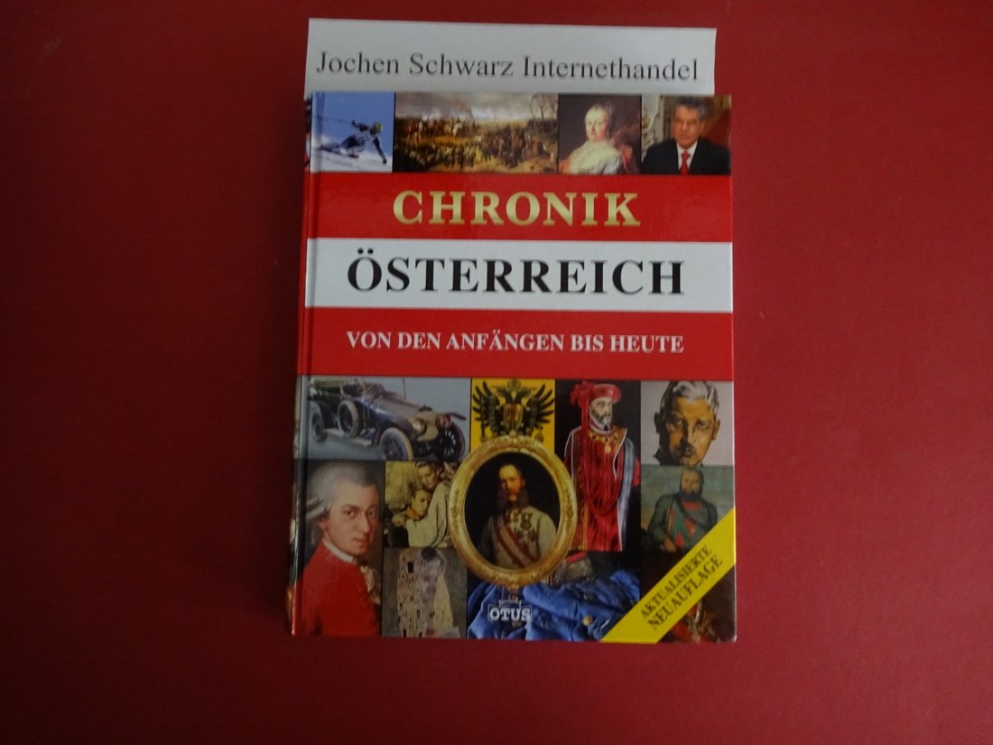 Chronik Österreich: Von den Anfängen bis heute Learning & Reference