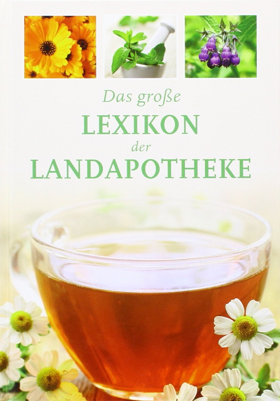 Das große Lexikon der Landapotheke Health, Nutrition & Fitness