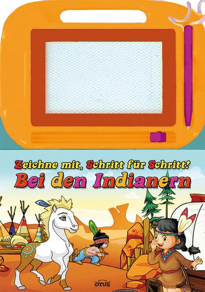 Zaubertafel - Bei den Indianern: Zeichne mit, Schritt für Schritt Non-fiction