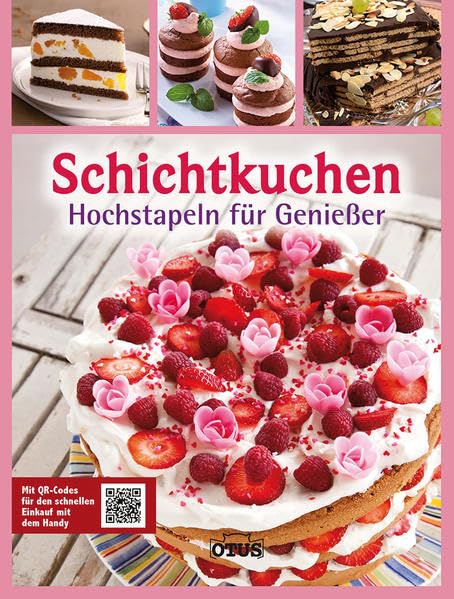 Schichtkuchen: Hochstapeln für Genießer Leisure, Home & Garden