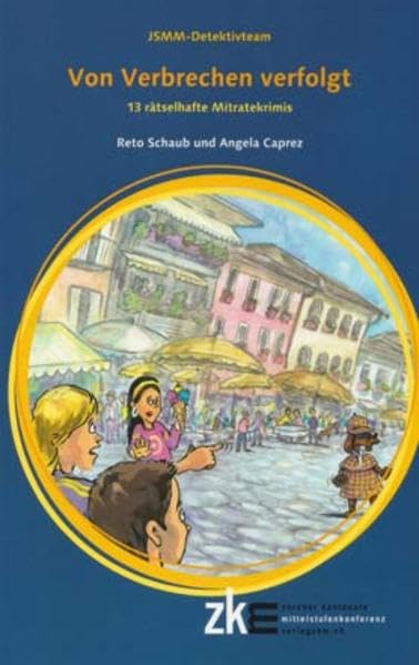 Von Verbrechen verfolgt: 13 rätselhafte Mitratekrimis Learning & Reference