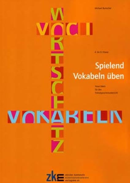 Spielend Vokabeln üben: Neue Ideen für den Fremdsprachenunterricht Politics & History