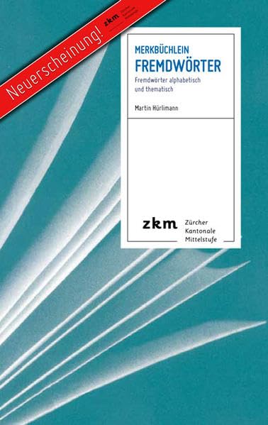 Merkbüchlein FREMDWÖRTER: Fremdwörter alphabetisch und thematisch Study Guides