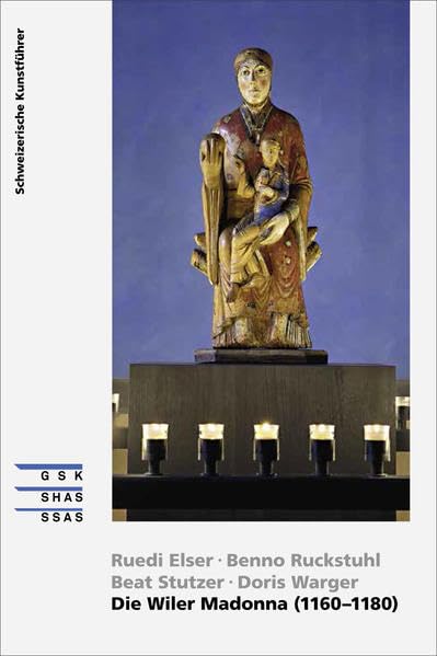 Die Wiler Madonna (1160-1180) (Schweizerische Kunstführer) Architecture