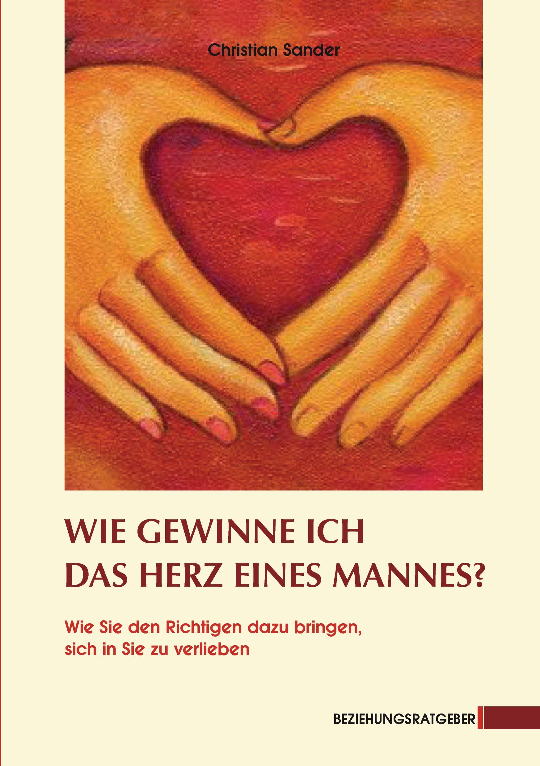 Wie gewinne ich das Herz eines Mannes? Partnership & Love
