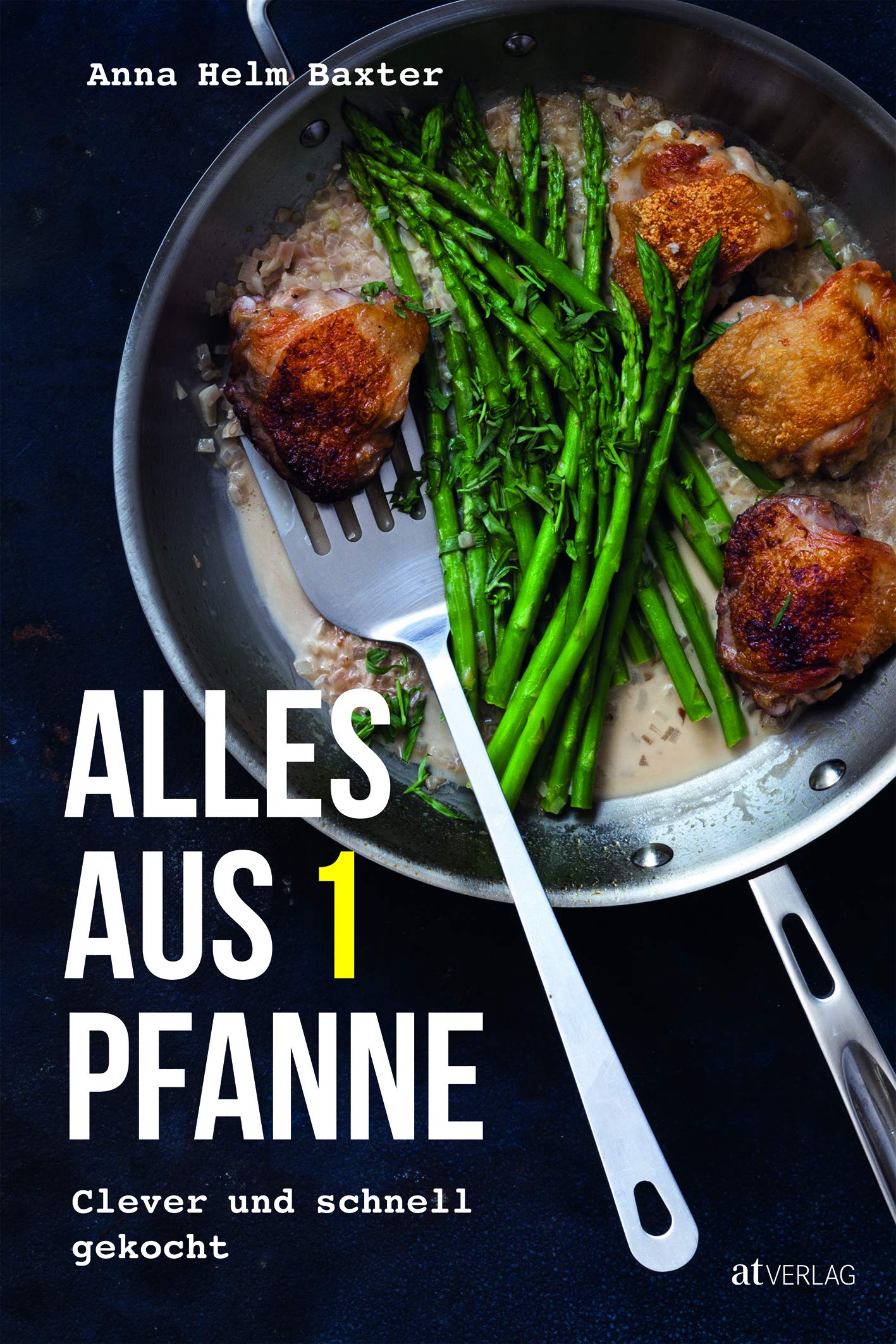 Alles aus 1 Pfanne Leisure, Home & Garden Books