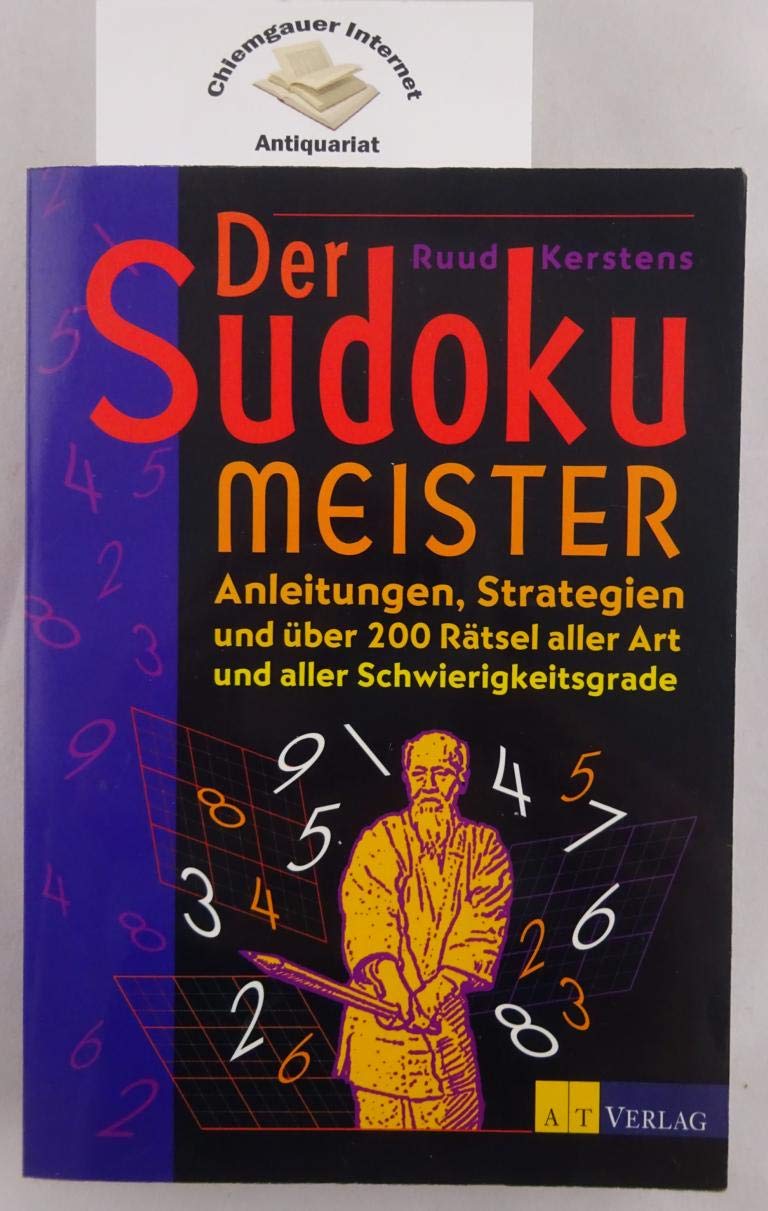 Der Sudoku Meister: Anleitungen, Strategien und über 200 Rätsel aller Art und aller Schwierigkeitsgrade Leisure & Fun