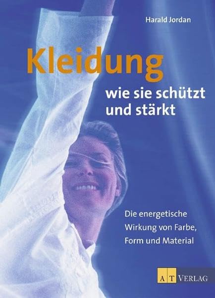 Kleidung wie sie schützt und stärkt Lifestyle