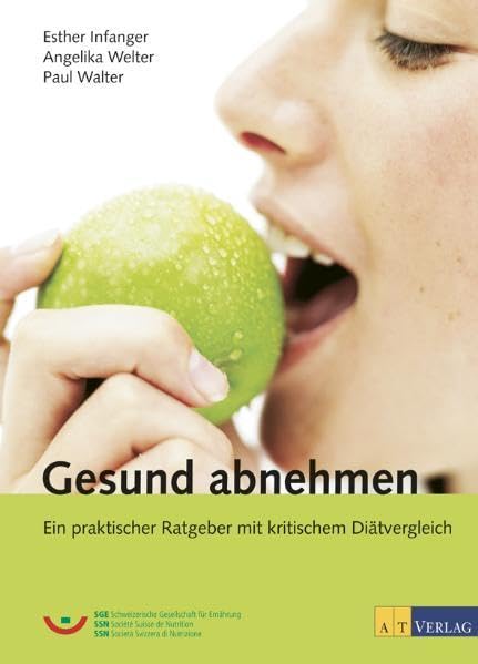 Gesund abnehmen: Ein praktischer Ratgeber mit kritischem Diätvergleich Mit einem Vorwort von Prof. Paul Walter Leisure, Home & Garden