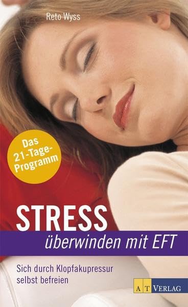Stress überwinden mit EFT Health, Nutrition & Fitness