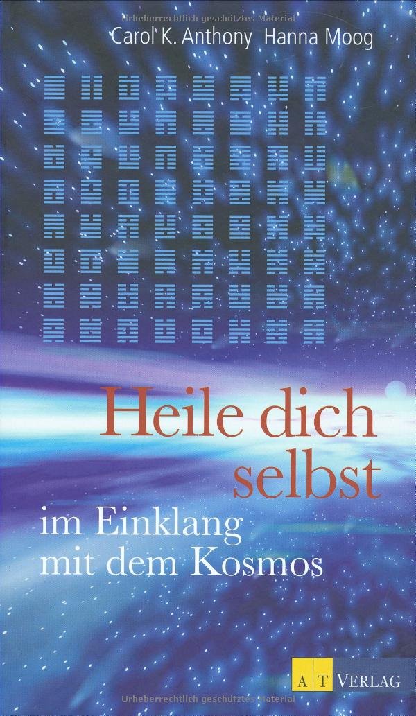 Heile dich selbst: im Einklang mit dem Kosmos Religion & Esotericism