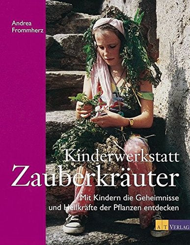 Kinderwerkstatt Zauberkräuter Travel Guides