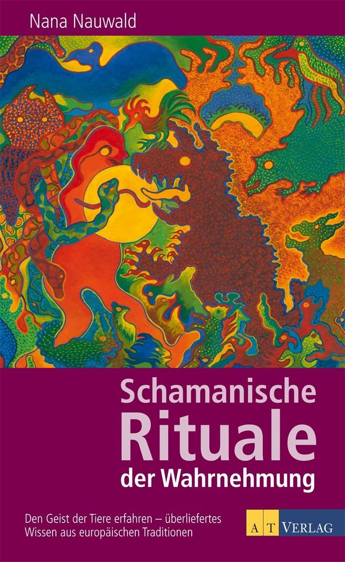 Schamanische Rituale der Wahrnehmung Religion & Esotericism