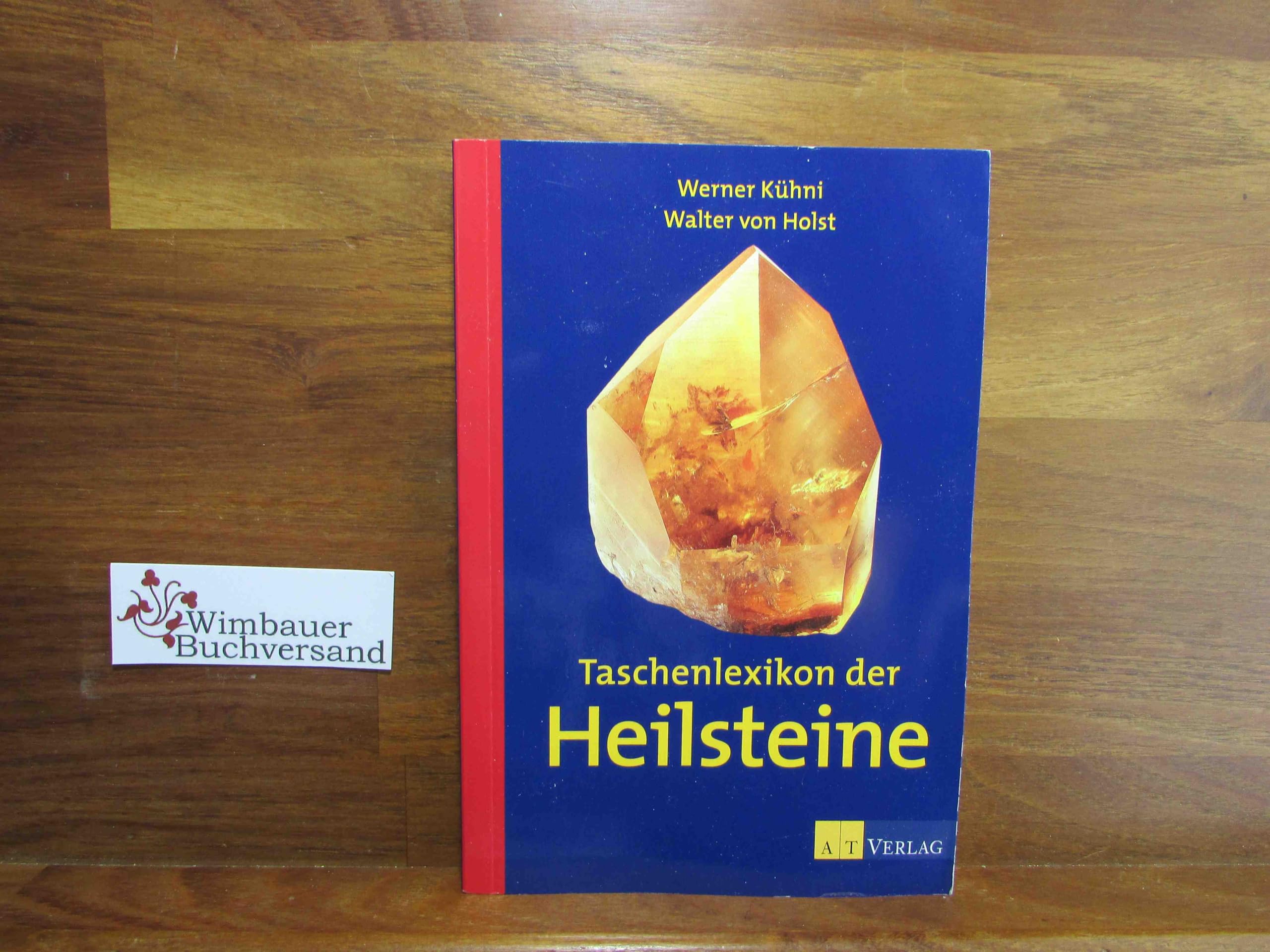 Taschenlexikon der Heilsteine Reference Books