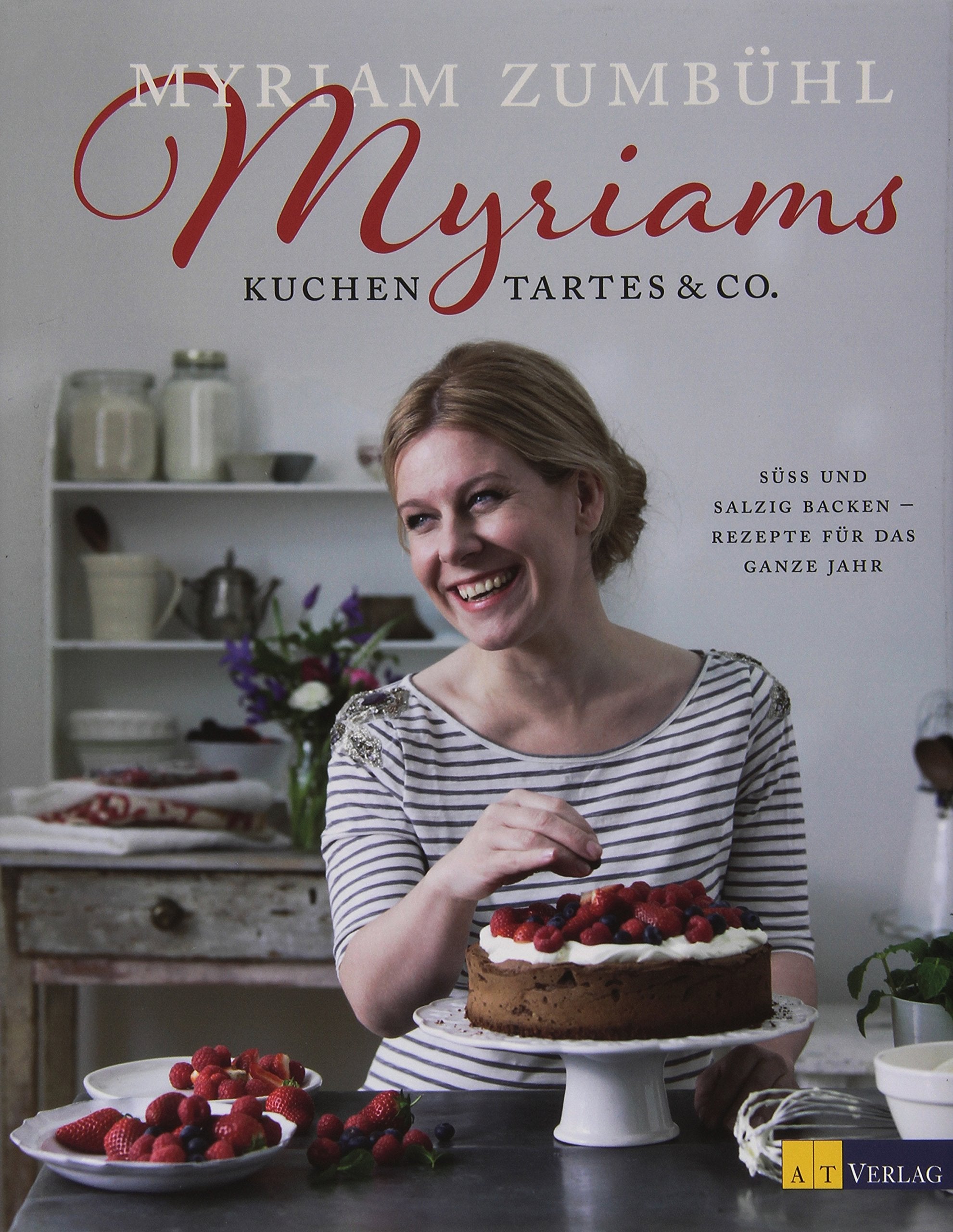 Myriams Kuchen, Tartes & Co. Leisure, Home & Garden