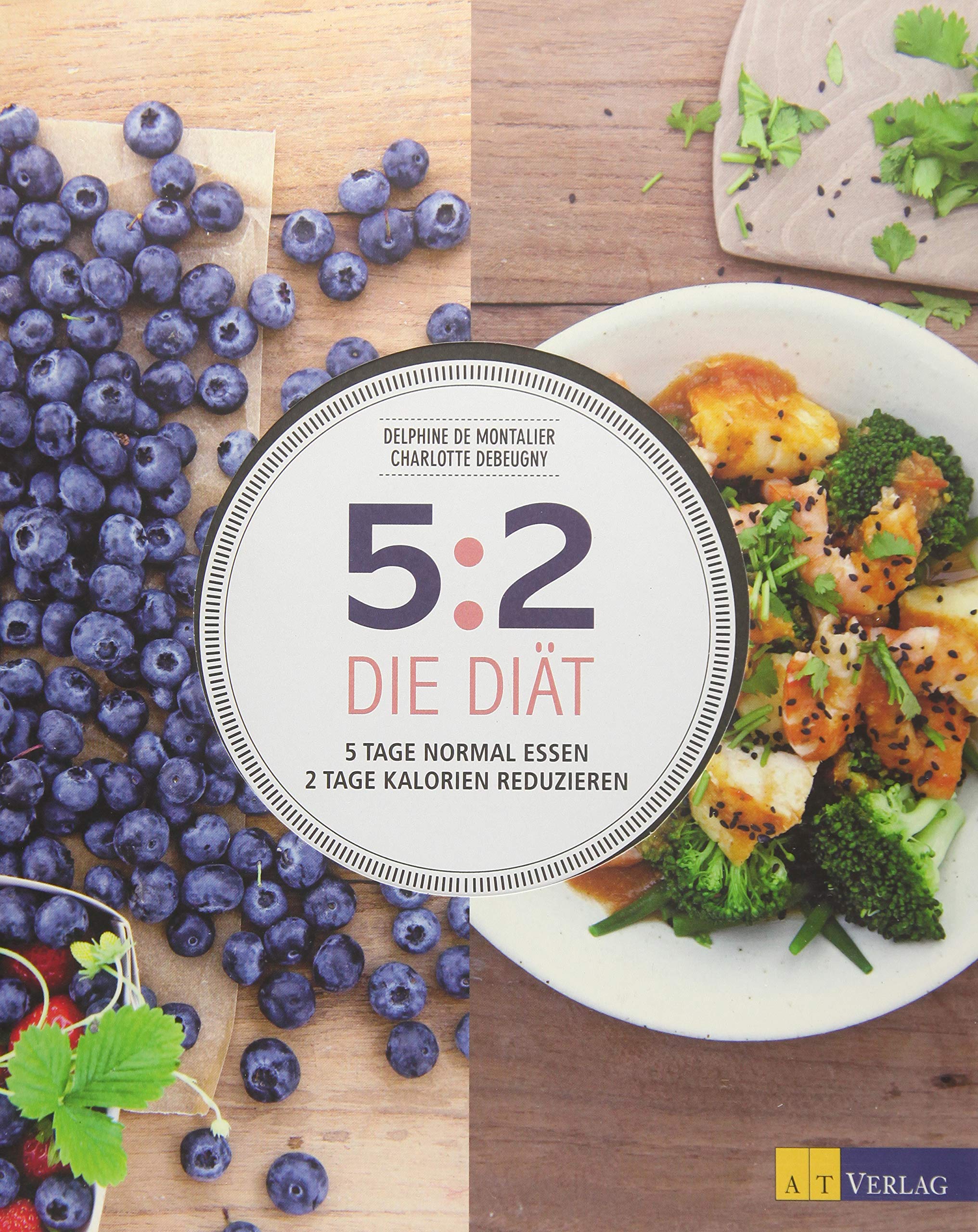 5:2 – Die Diät: 5 Tage normal essen, 2 Tage Kalorien reduzieren Leisure, Home & Garden