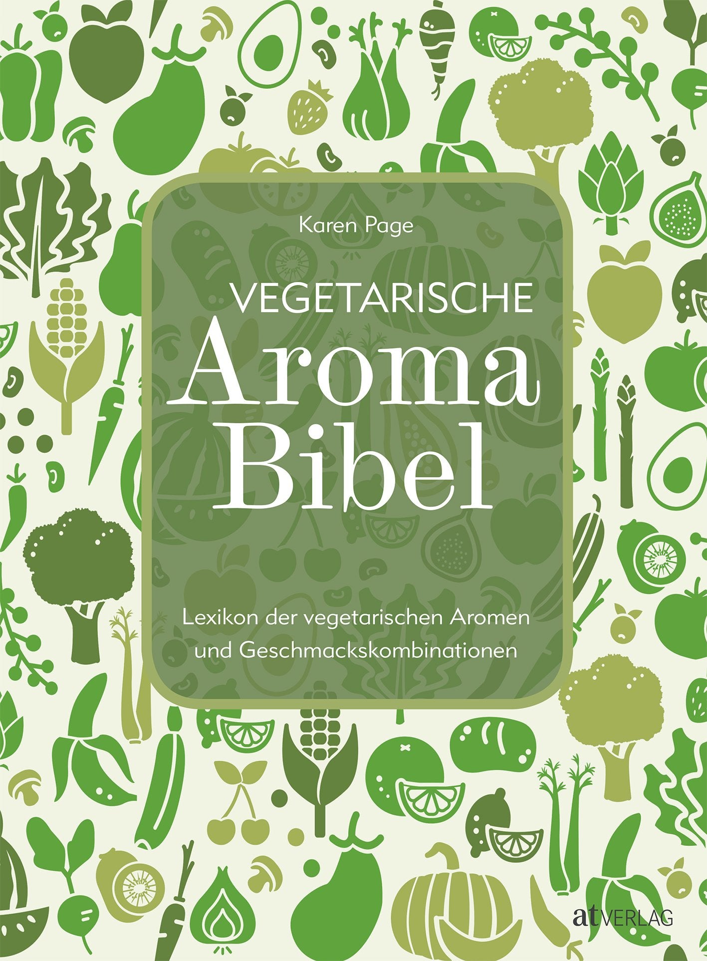 Vegetarische Aroma-Bibel Leisure, Home & Garden