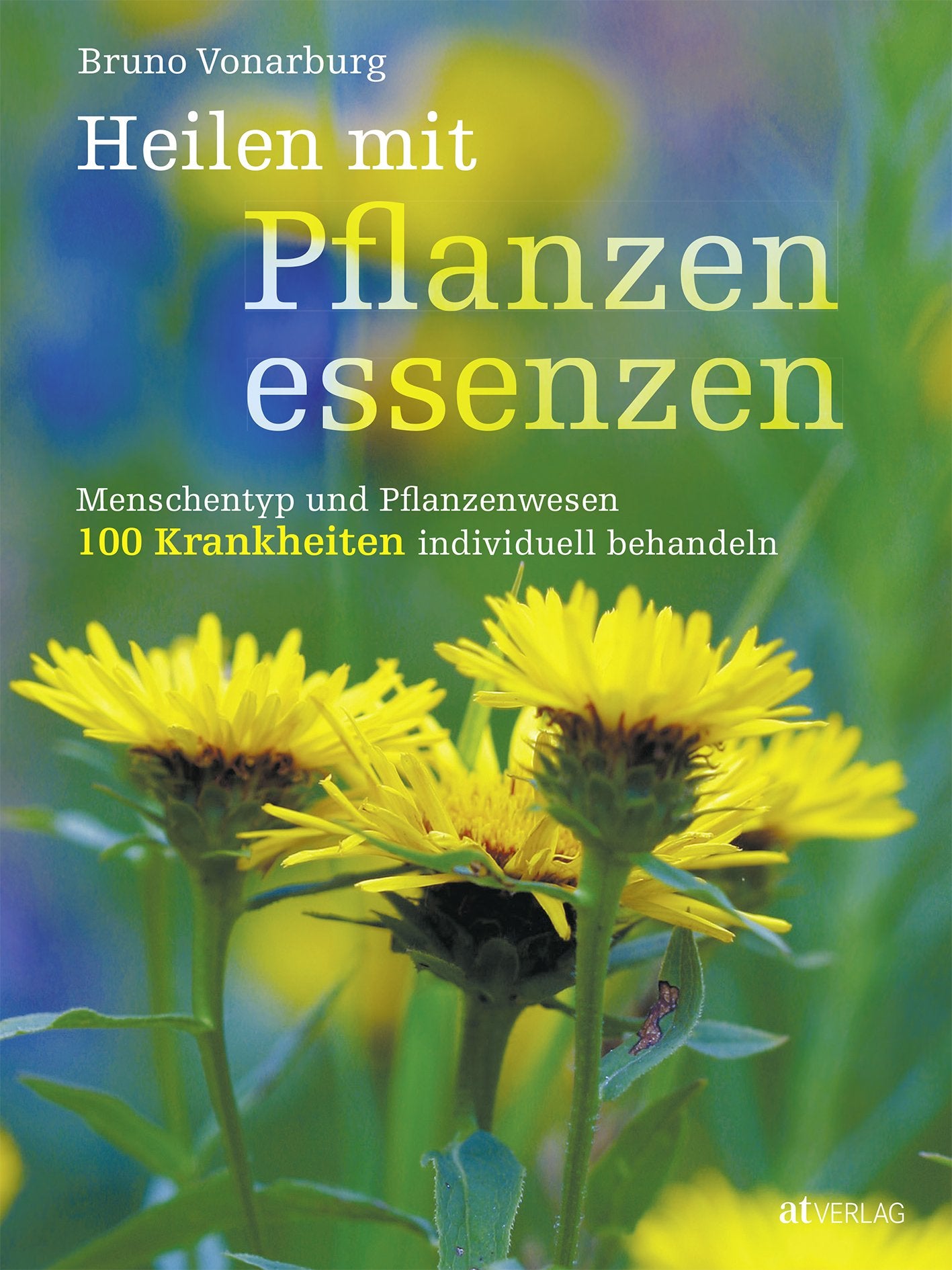 Heilen mit Pflanzenessenzen Medicine