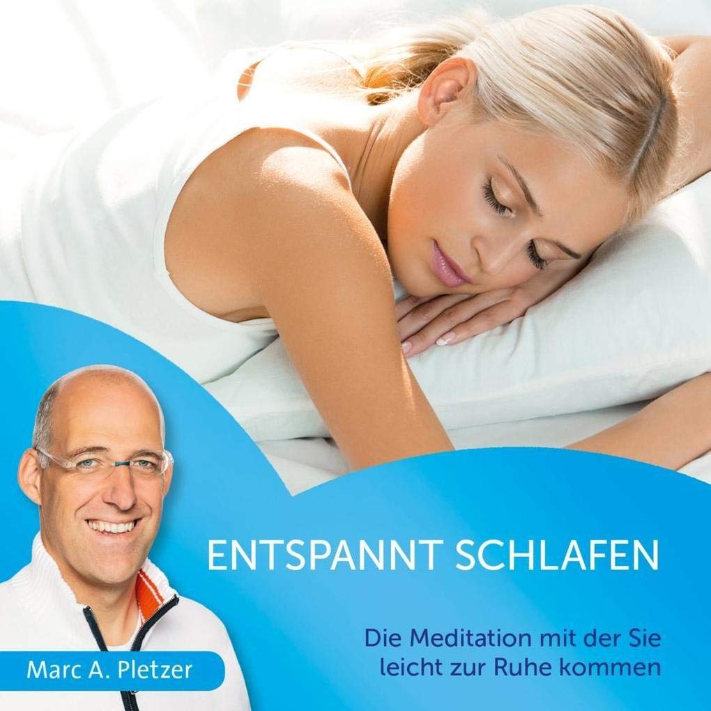Entspannt schlafen: Die Meditation mit der Sie leicht zur Ruhe kommen Psychology