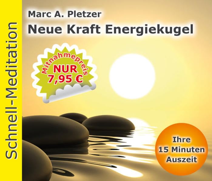 Schnellmeditation: Neue Kraft Energiekugel (Audio-CD) Lifestyle