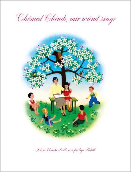 Chömed Chinde mir wänd singe Sheet Music