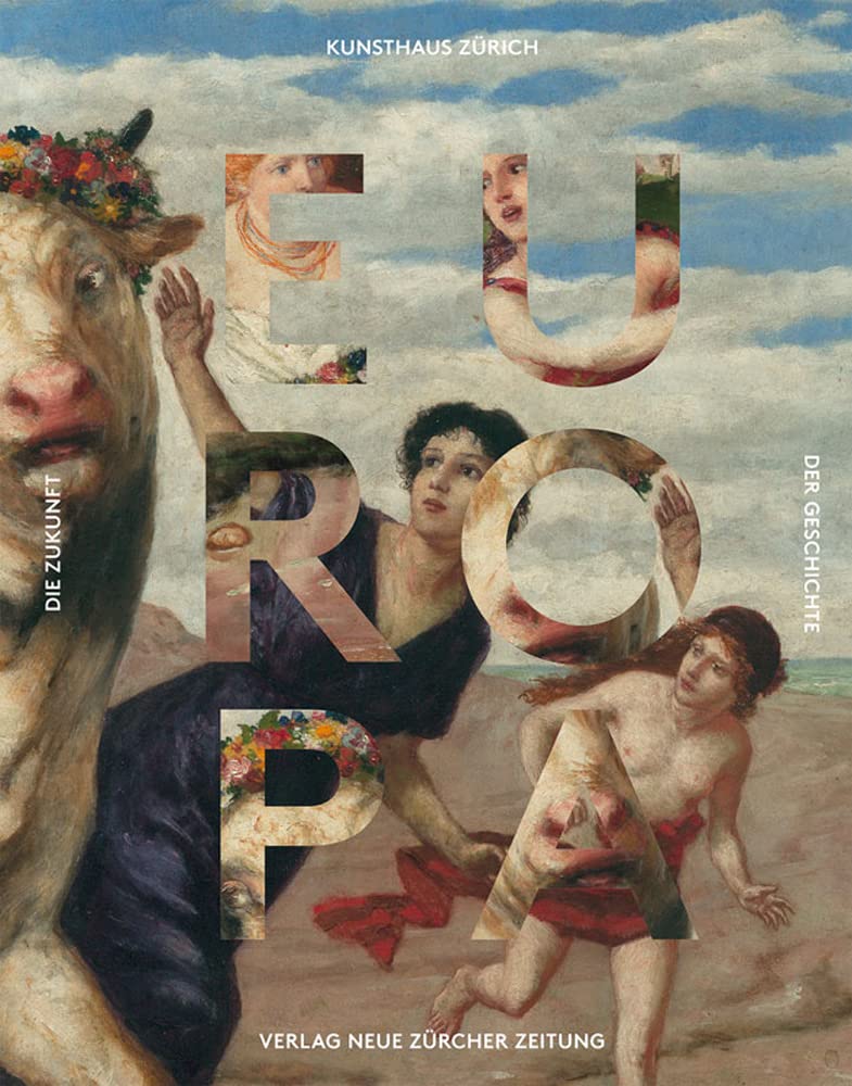Europa: Die Zukunft der Geschichte Film, Art & Culture