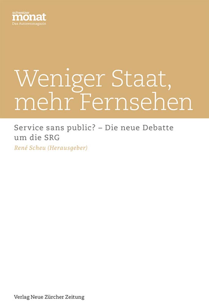 Weniger Staat, mehr Fernsehen Media & Communication