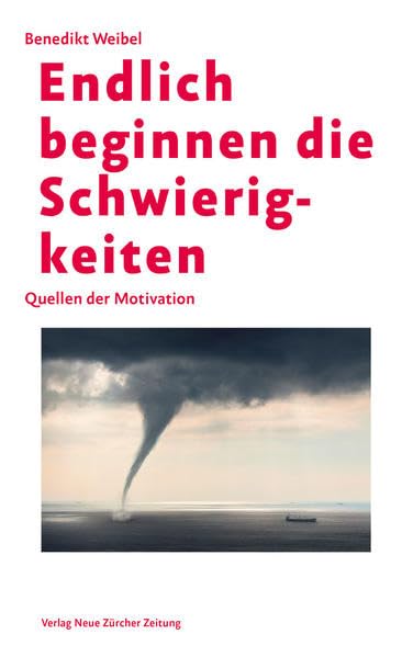 Endlich beginnen die Schwierigkeiten: Quellen der Motivation Law