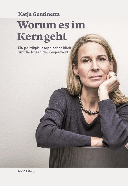 Worum es im Kern geht: Ein politikphilosophischer Blick auf die Krisen der Gegenwart Law