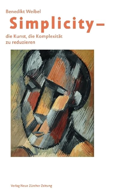 Simplicity - Die Kunst, die Komplexität zu reduzieren Reference Books
