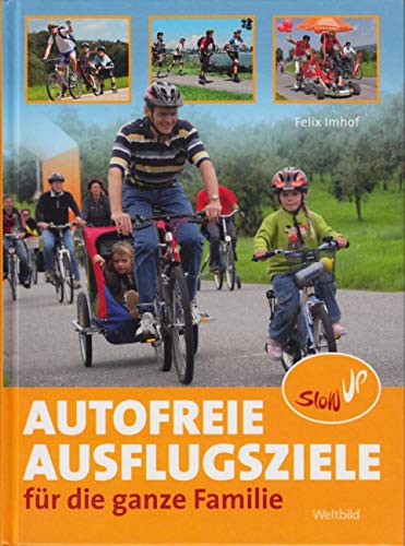 Autofreie Ausflugziele für die ganze Familie Books