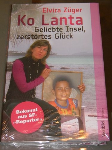 Ko Lanta. Geliebte Insel, zerstörtes Glück Books
