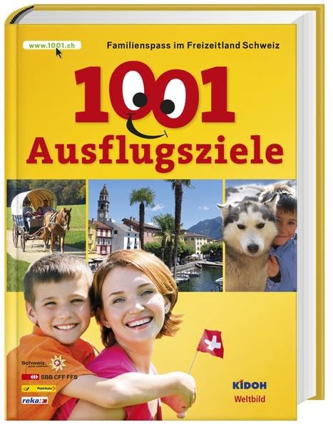 1001 Ausflugsziele: Familienspass im Freizeitland Schweiz - Neuausgabe 2014-2015: Familienspass im Freizeitland Schweiz. Mit QR-Codes Leisure, Home & Garden