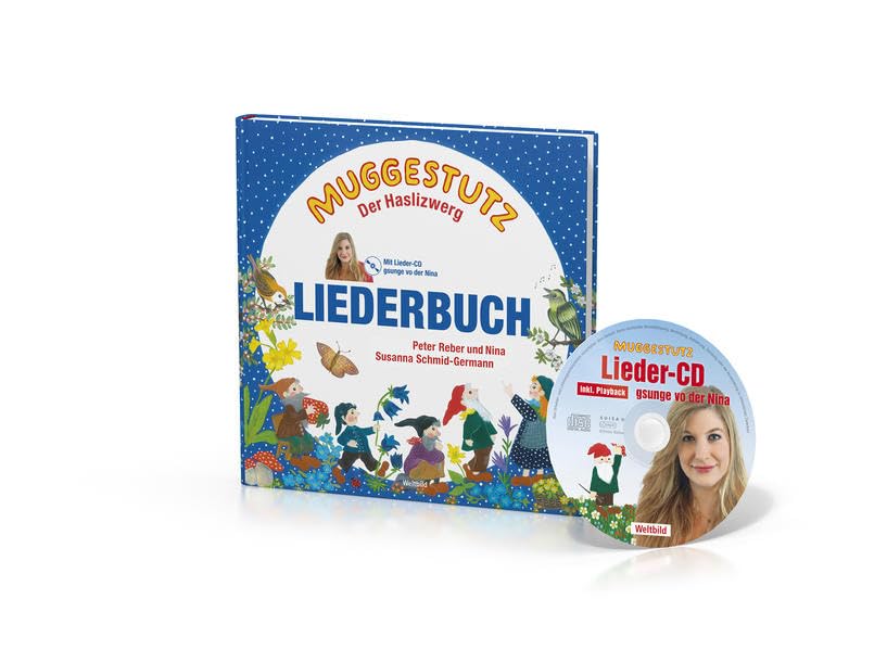 Muggestutz der Haslizwerg - Liederbuch: Der Kinderbuch-Klassiker vertont von Peter Reber und Nina Non-fiction