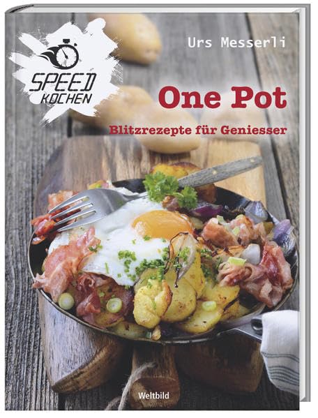 One Pot: Blitzrezepte für Geniesser Leisure, Home & Garden