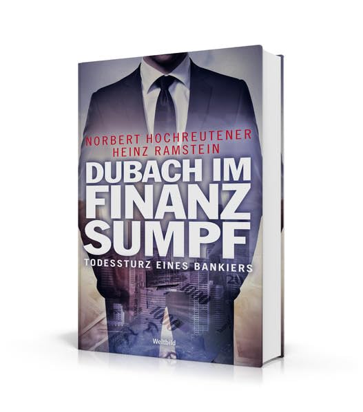 Dubach im Finanz-Sumpf: Todessturz eines Bankiers Contemporary literature