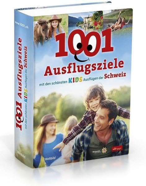 1001 Ausflugsziele: Mit den schönsten KIDS-Ausflügen der Schweiz: Mit den schönsten KIDS-Ausflügen der Schweiz. Mit QR-Codes Leisure, Home & Garden