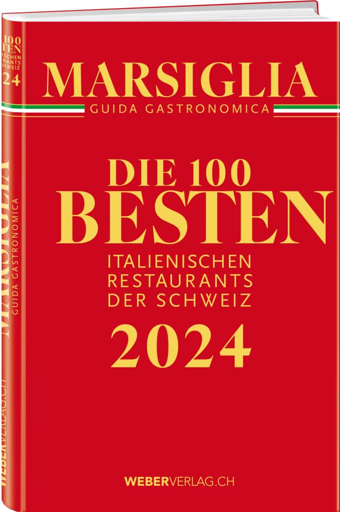 Marsiglia Guida Gastronomica: Die 100 besten italienischen Restaurants der Schweiz 2024 Leisure, Home & Garden