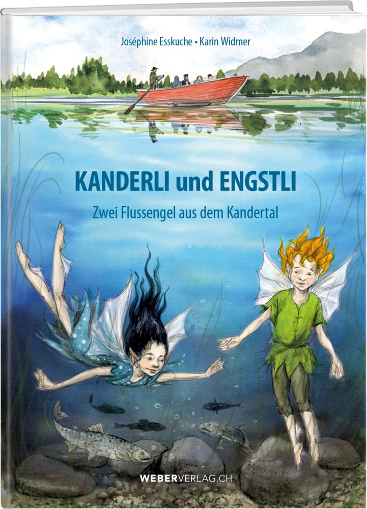 Kanderli und Engstli: Zwei Flussengel aus dem Kandertal Contemporary literature